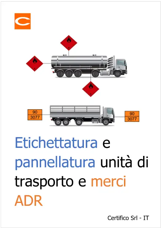ADR: Etichettatura e pannellatura unit&agrave; di trasporto